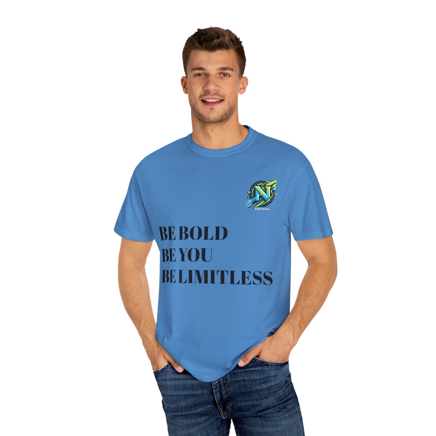 Be Bold. Be You, Be limitless T-shirt