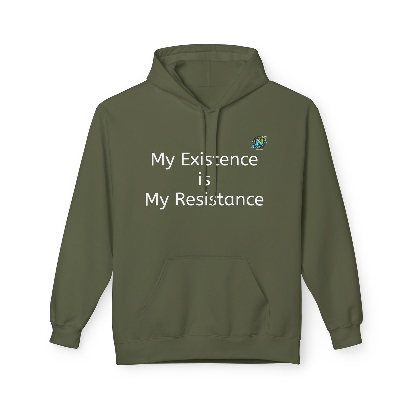 Empowering Fleece Hoodie - My Existence is My Resistance, Unisex Hoodie, Gift for Activists, Cozy Casual Wear, Inspirational Apparel