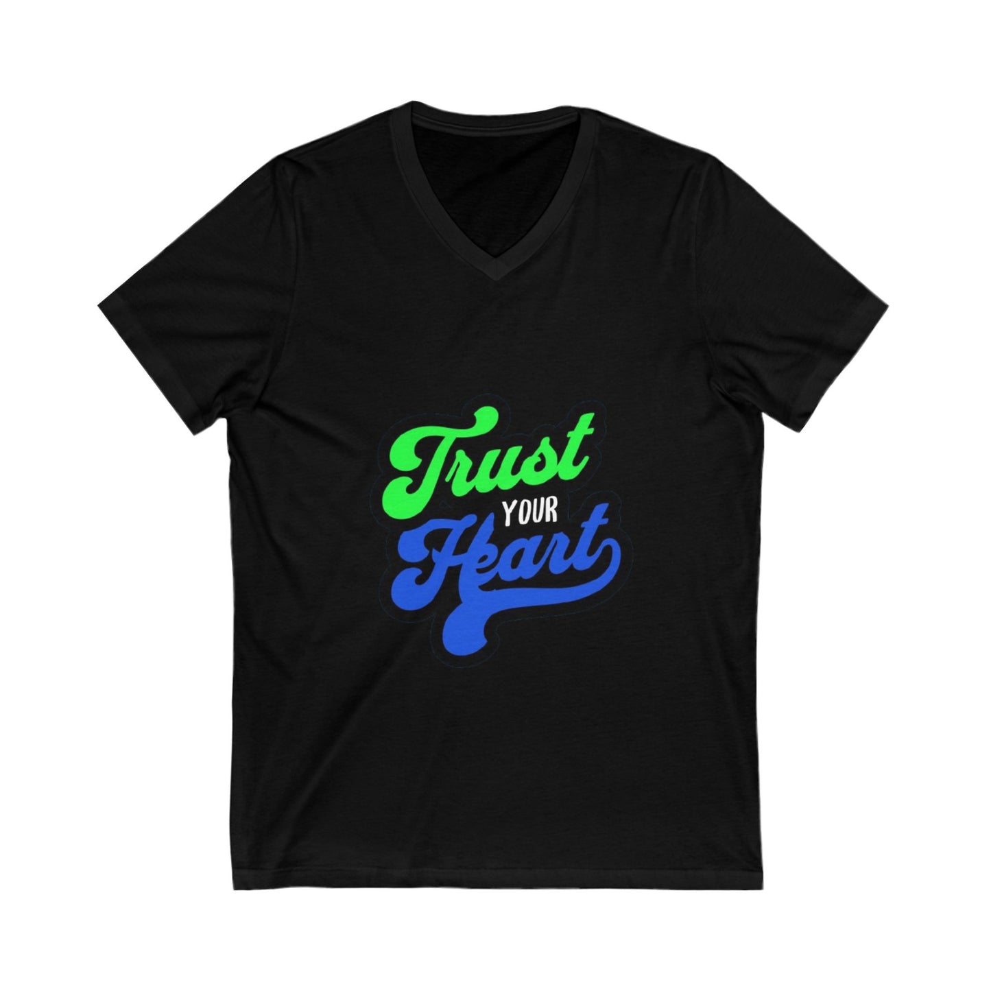 Unisex V-Neck Tee – Trust Your Heart