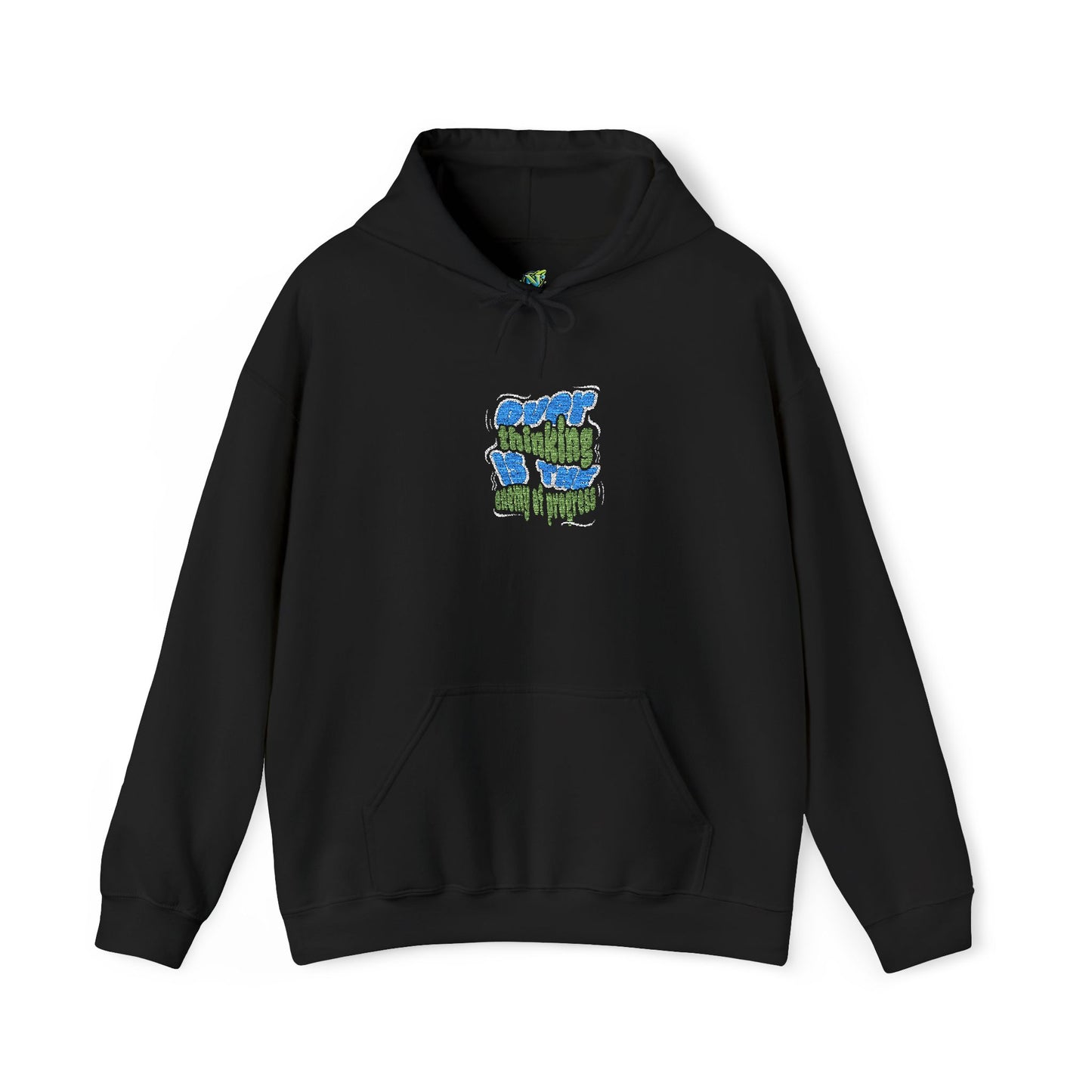 Hooded Sweatshirt - overthinking is the enemy of progress