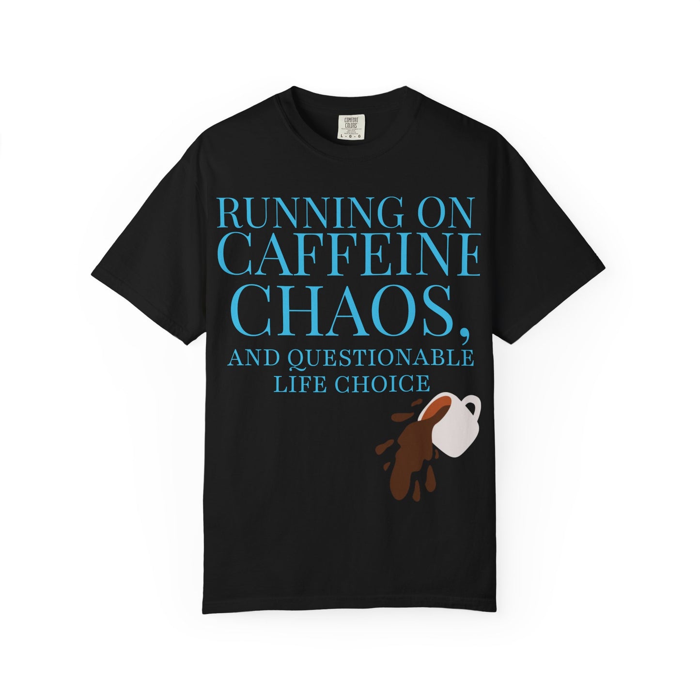 Unisex Caffeine Chaos T-Shirt, Funny Graphic Tee, Humor Shirt for Coffee Lovers, Gift for Baristas, Cute Casual Wear