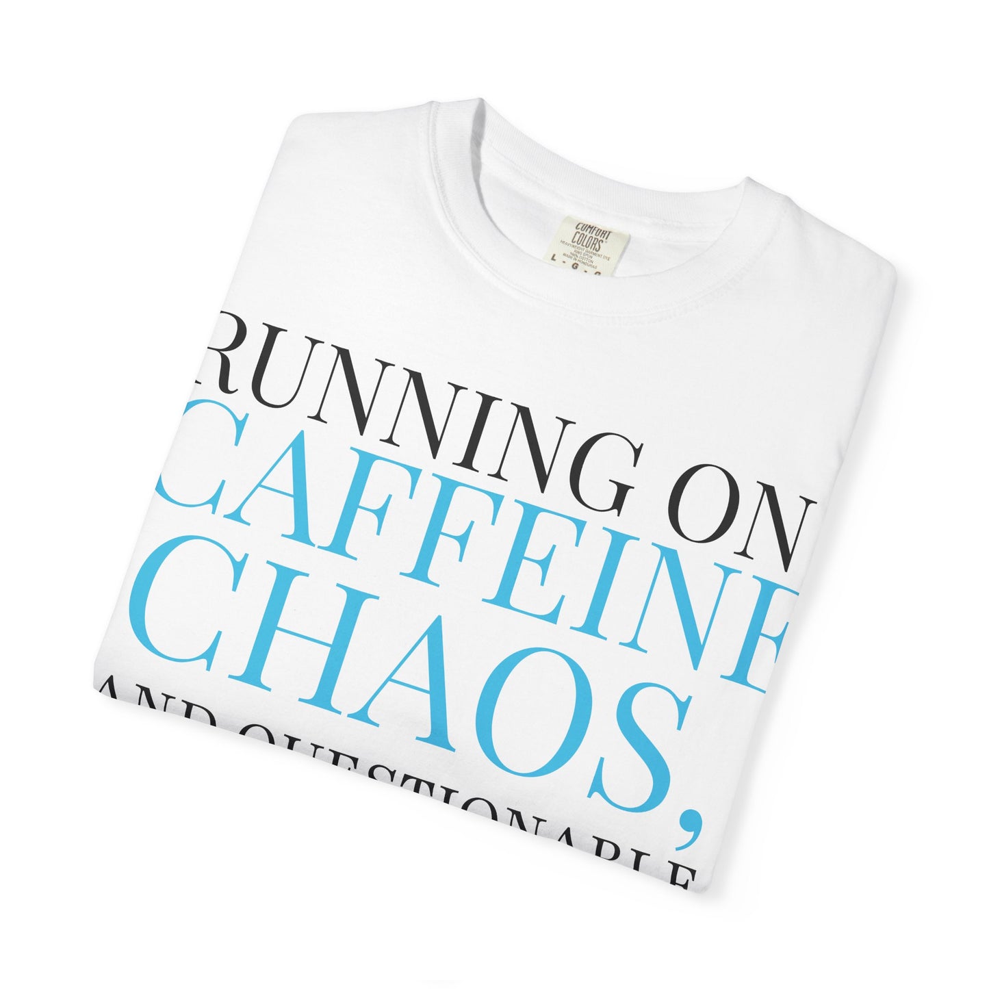 Unisex Caffeine Chaos T-Shirt, Funny Graphic Tee, Humor Shirt for Coffee Lovers, Gift for Baristas, Cute Casual Wear