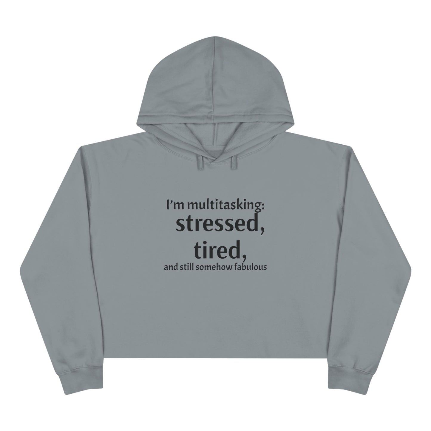 Chic Multitasking Crop Hoodie | Stress Relief Apparel | Gift for Busy Moms & Friends | Casual Fashion | Self-Care Wear