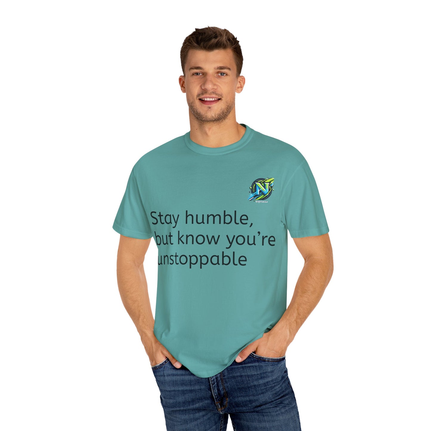 Unisex Inspirational T-Shirt, Motivational Gift, Stay Humble Tee, Positive Affirmation Shirt, Casual Everyday Wear, Unstoppable Style