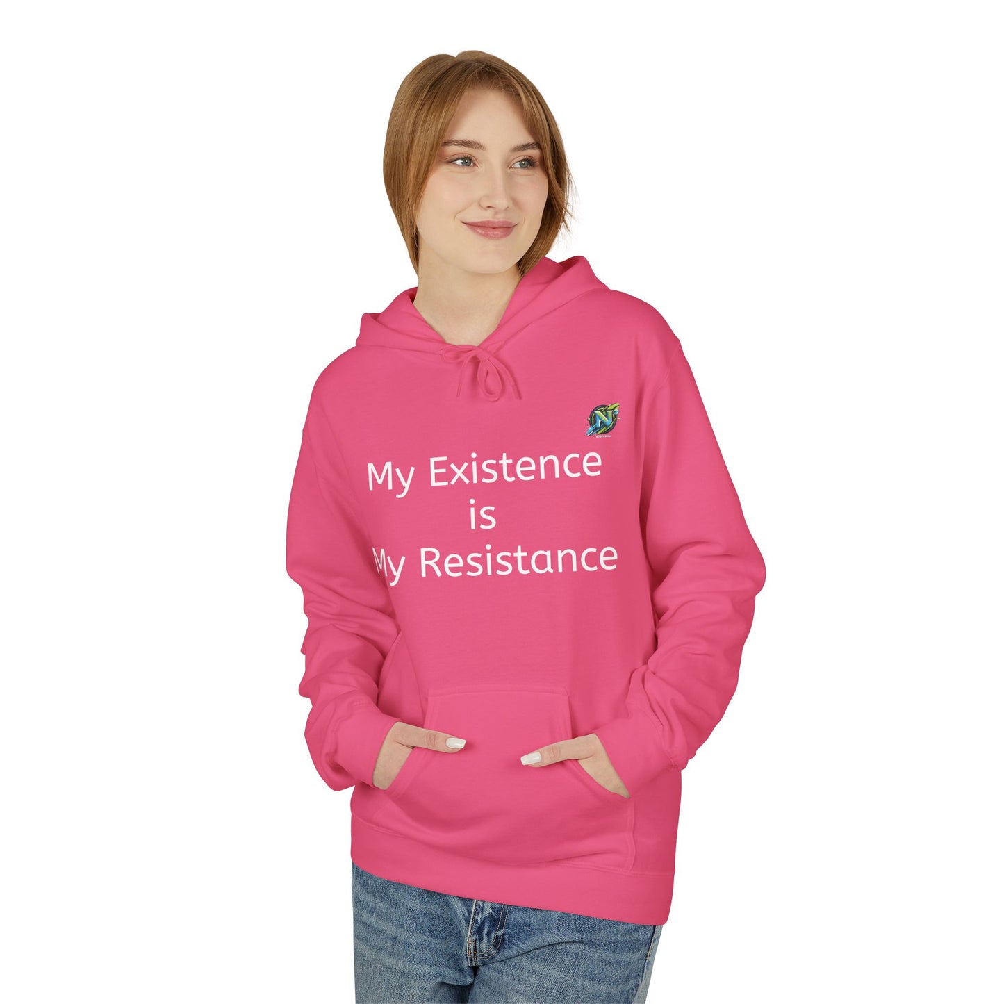 Empowering Fleece Hoodie - My Existence is My Resistance, Unisex Hoodie, Gift for Activists, Cozy Casual Wear, Inspirational Apparel