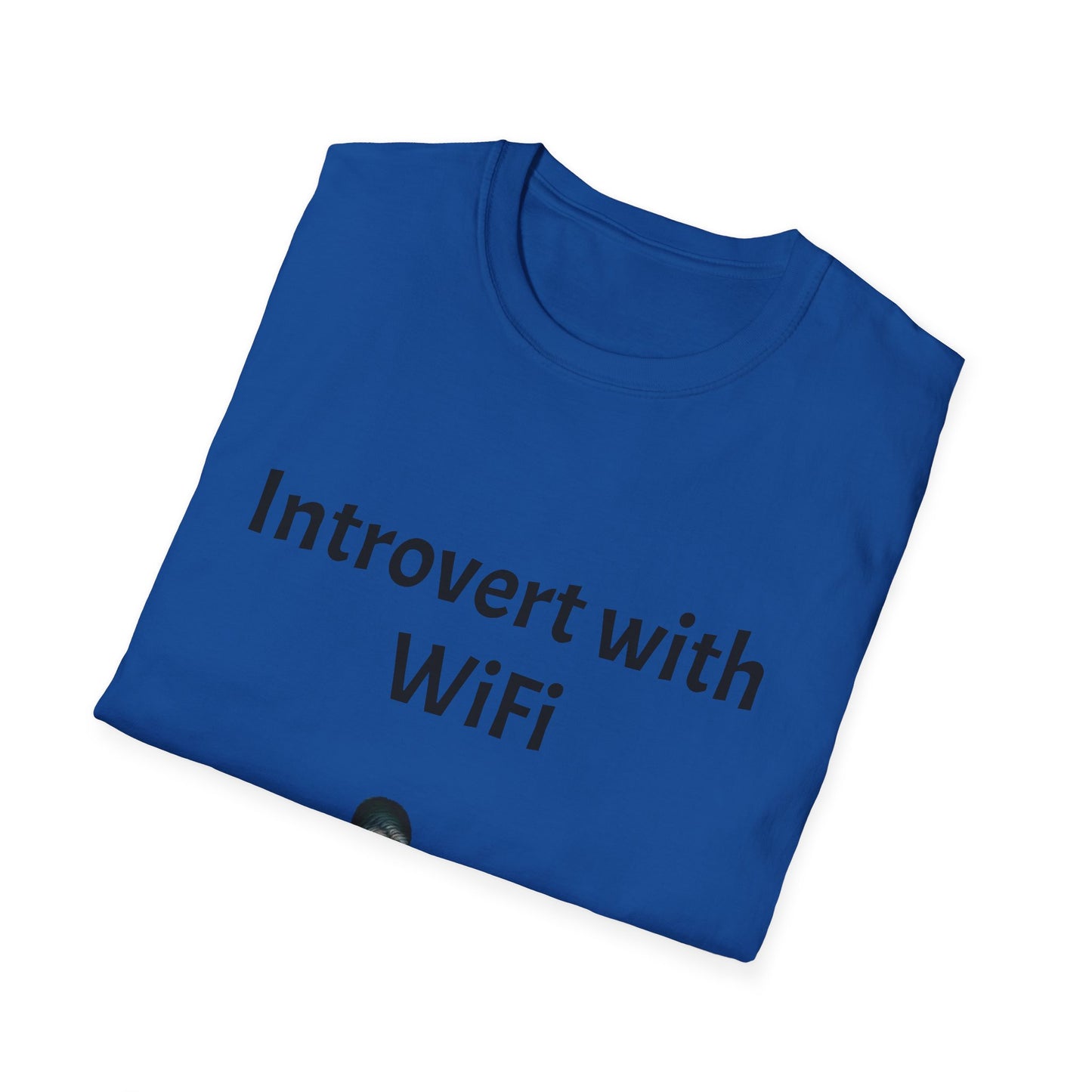 Unisex Introvert with WiFi T-Shirt - Cozy Gift for Introverts, Funny Quirky Tee for Homebodies, Perfect for Birthdays, Holidays, Casual Wear
