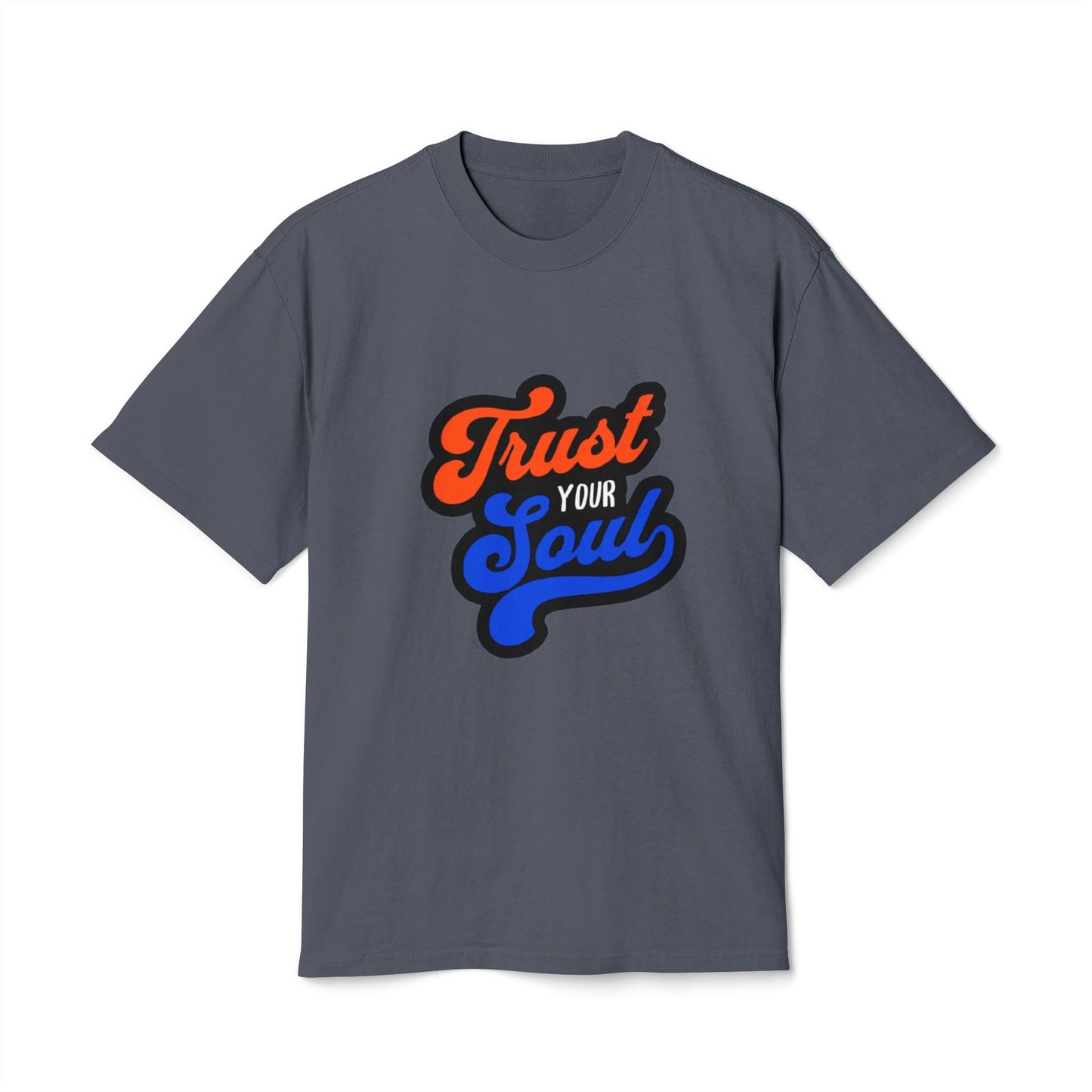 Trust Your Soul Garment-Dyed Unisex T-Shirt