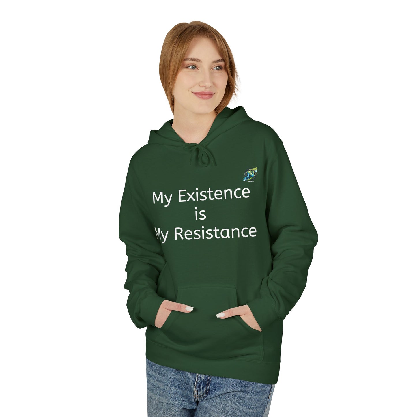 Empowering Fleece Hoodie - My Existence is My Resistance, Unisex Hoodie, Gift for Activists, Cozy Casual Wear, Inspirational Apparel
