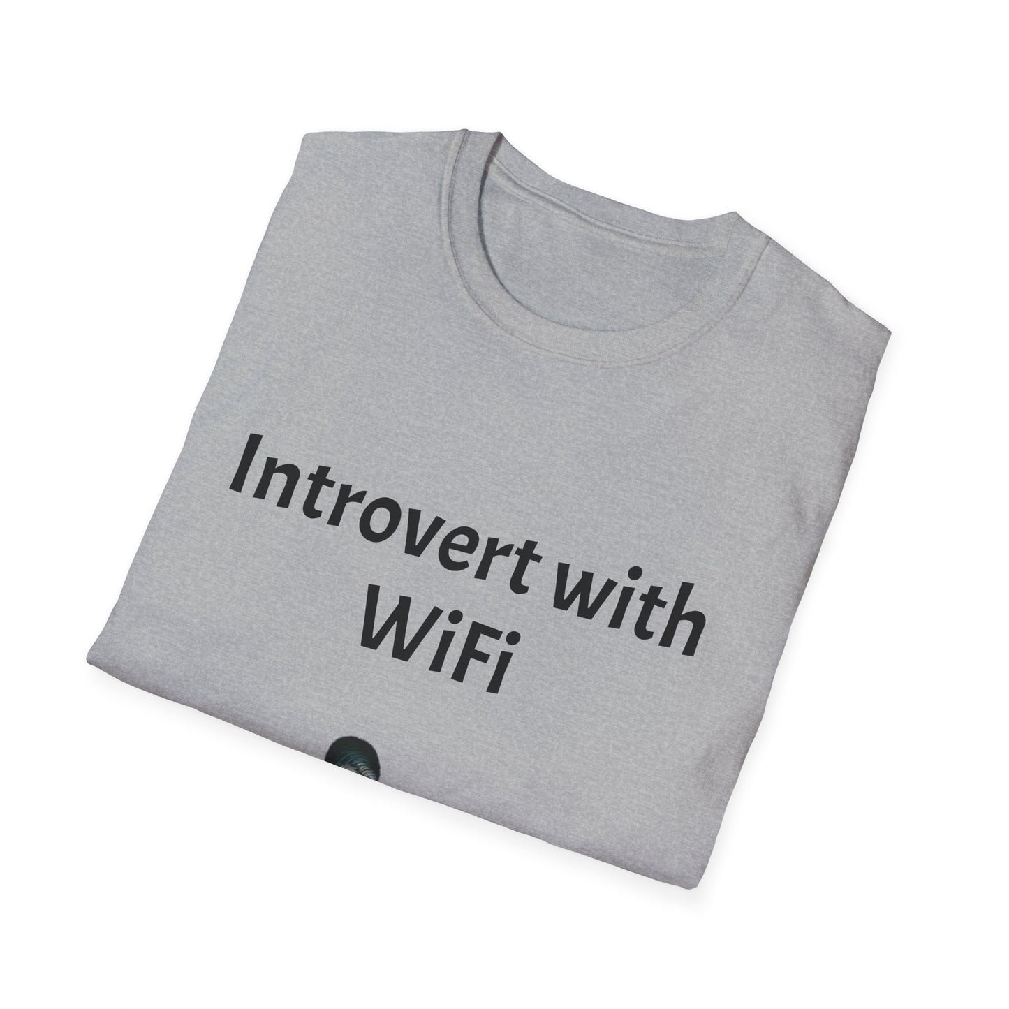 Unisex Introvert with WiFi T-Shirt - Cozy Gift for Introverts, Funny Quirky Tee for Homebodies, Perfect for Birthdays, Holidays, Casual Wear