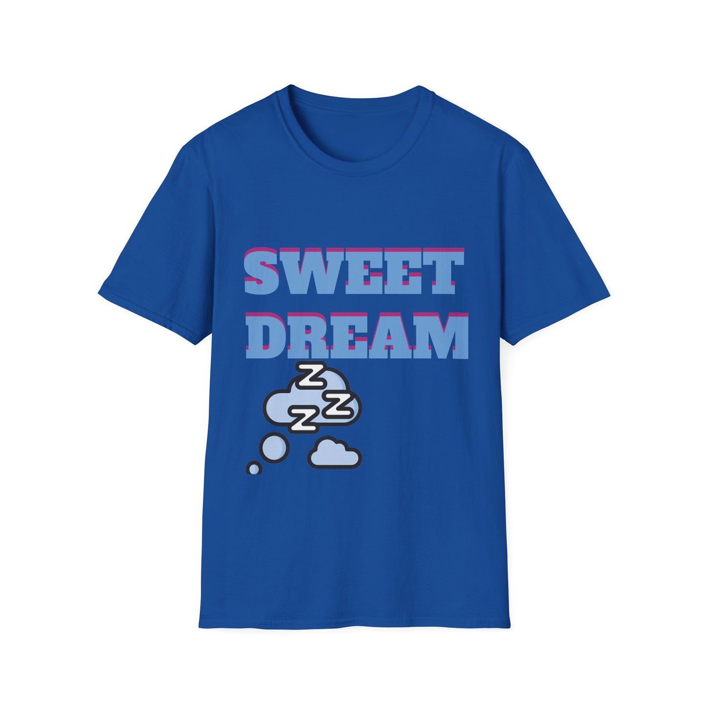 Sweet Dreams Unisex T-Shirt