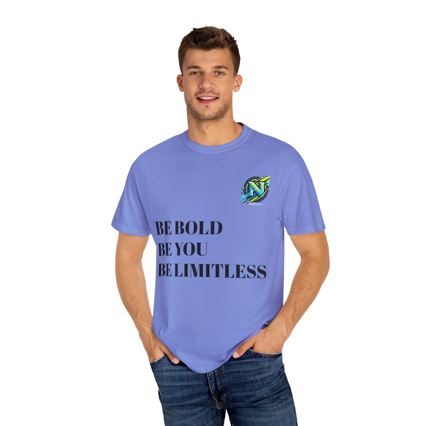Be Bold. Be You, Be limitless T-shirt