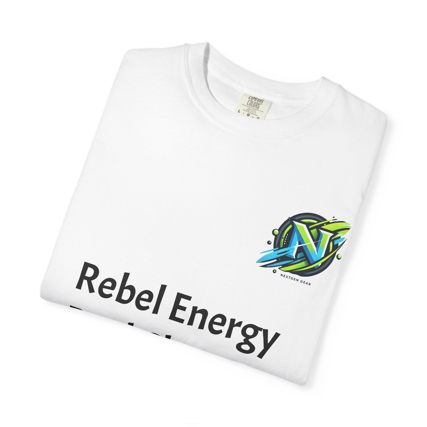 Rebel Energy T-shirt, Unisex Garment-Dyed Tee, Casual Wear, Gift for Activists, Trendy Streetwear, Fashion Statement Top
