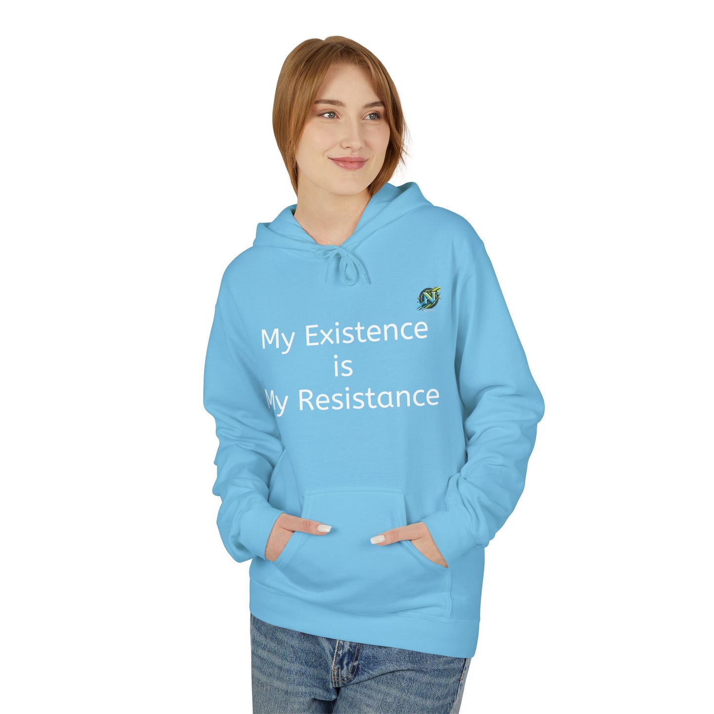 Empowering Fleece Hoodie - My Existence is My Resistance, Unisex Hoodie, Gift for Activists, Cozy Casual Wear, Inspirational Apparel