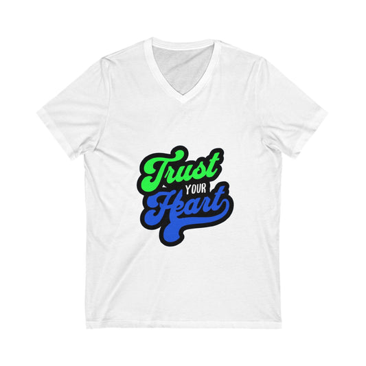 Unisex V-Neck Tee – Trust Your Heart