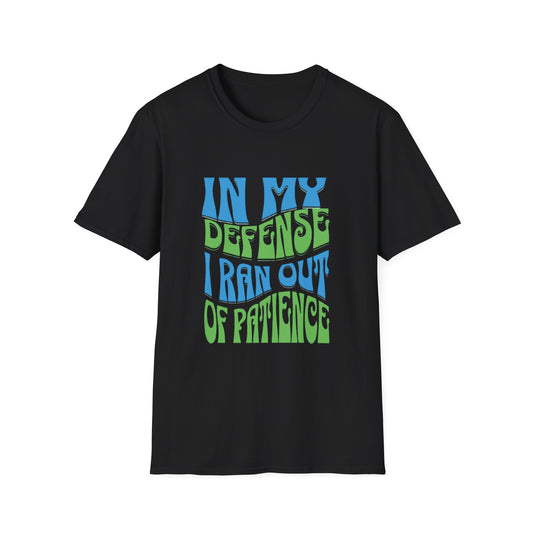 Funny Statement T-Shirt, Humor Tee for Casual Outings, Gift for Friends, Everyday Comfort Wear, Birthday Gift, Quirky Apparel